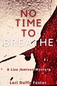 No Time to Breathe -  Lori Duffy Foster