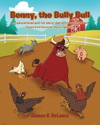Benny, the Bully Bull - James V. Delaura