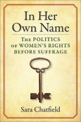 In Her Own Name -  Sara Chatfield