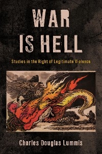 War Is Hell -  Charles Douglas Lummis