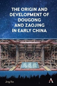 Origin and Development of Dougong and Zaojing in Early China -  Jing Xie