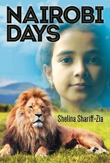 Nairobi Days -  Shelina Shariff-Zia