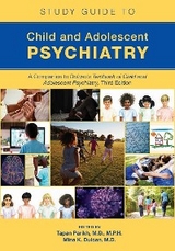 Study Guide to Child and Adolescent Psychiatry - 