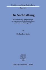 Die Sachhaftung. - Bernhard A. Koch