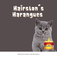 Hairston's Harangues -  Nancy Przybylowicz