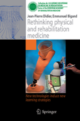 Rethinking physical and rehabilitation medicine - Jean-Pierre Didier, Emmanuel Bigand