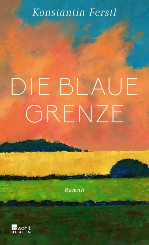 Die blaue Grenze -  Konstantin Ferstl