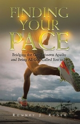 Finding Your Pace - Romney J. Ruder