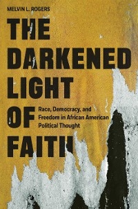 Darkened Light of Faith -  Melvin L. Rogers