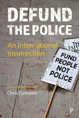 Defund the Police -  Chris Cunneen