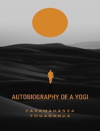 Autobiography of a Yogi (translated) - Paramahansa Yogananda