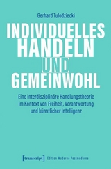 Individuelles Handeln und Gemeinwohl - Gerhard Tulodziecki