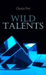 Wild Talents - Charles Fort