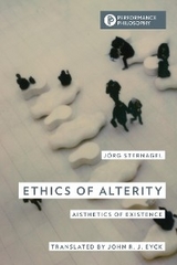 Ethics of Alterity -  Jorg Sternagel