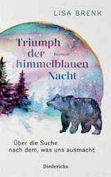 Triumph der himmelblauen Nacht - Lisa Brenk