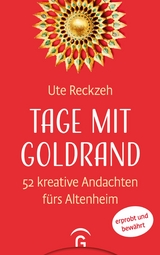 Tage mit Goldrand - Ute Reckzeh