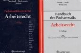 Handbuch des Fachanwalts, Arbeitrecht, m. CD-ROM. Fachanwaltskommentar Arbeitsrecht, 2 Bde. - Dörner, Klemens; Luczak, Stefan; Wildschütz, Martin