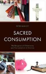 Sacred Consumption -  Peter Mundey