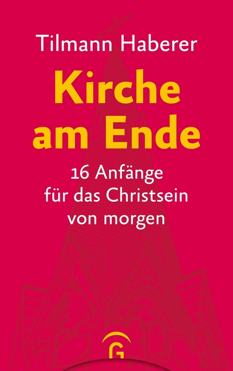 Kirche am Ende -  Tilmann Haberer