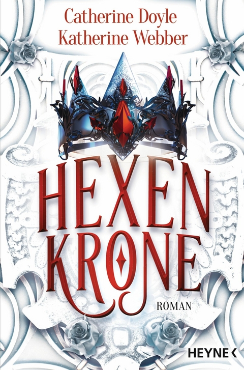 Hexenkrone -  Catherine Doyle,  Katherine Webber