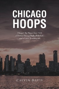 Chicago Hoops -  Calvin Davis