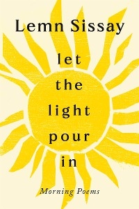 Let the Light Pour In -  Lemn Sissay