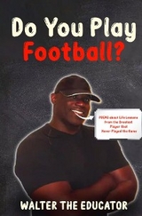 Do You Play Football? -  Walter the Educator