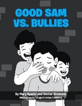 Good Sam vs. Bullies -  Mary Aparisi,  Denise Simmons