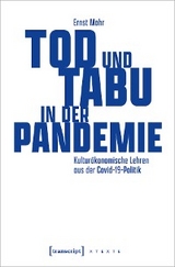 Tod und Tabu in der Pandemie - Ernst Mohr