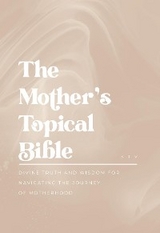 Mother's Topical Bible