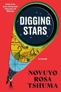 Digging Stars -  Novuyo Rosa Tshuma