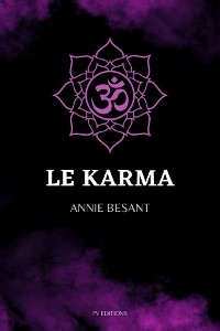 Le Karma -  Annie Besant