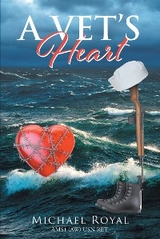 A Vet's Heart - Michael Royal