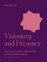 Visionary and Dreamer -  David Cecil