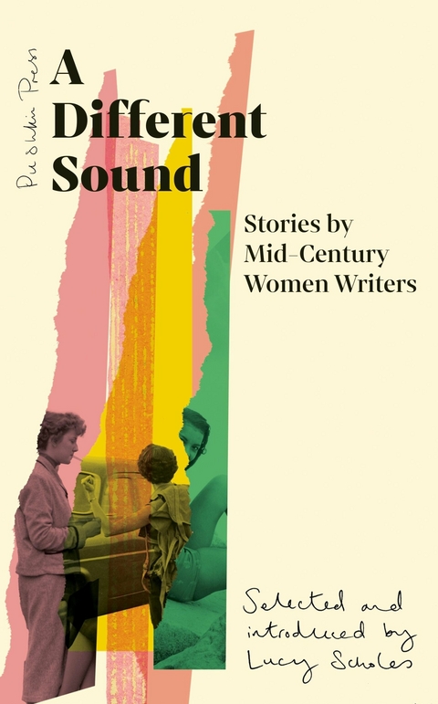 Different Sound -  Elizabeth Bowen,  Daphne Du Maurier,  Elizabeth Taylor