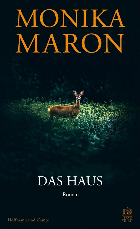 Das Haus -  Monika Maron