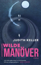 Wilde Manöver - Judith Keller