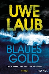 Blaues Gold -  Uwe Laub