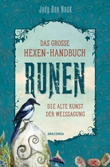 Das große Hexen-Handbuch Runen. Die alte Kunst der Weissagung -  Judy Ann Nock
