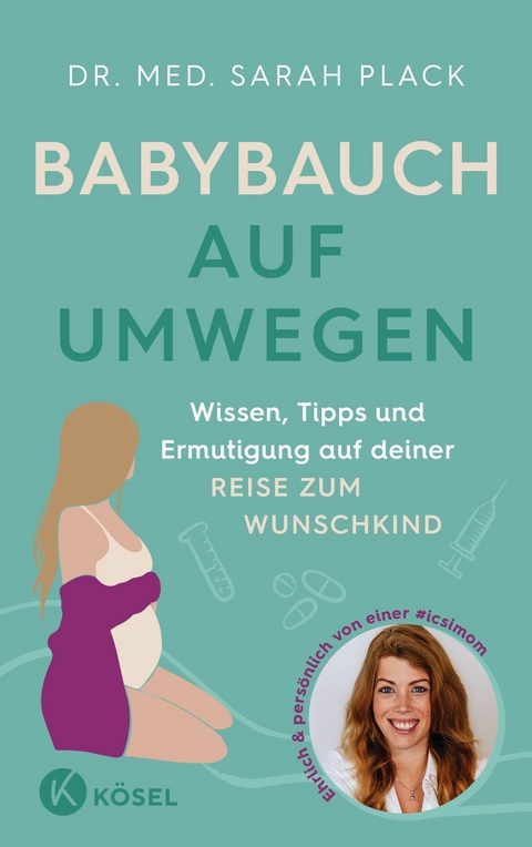 Babybauch auf Umwegen -  Sarah Plack