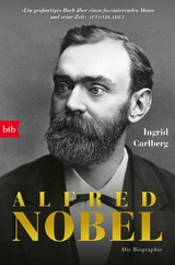 Alfred Nobel -  Ingrid Carlberg