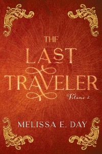 The Last Traveler - Melissa E. Day