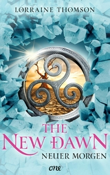 The New Dawn - Neuer Morgen -  Lorraine Thomson