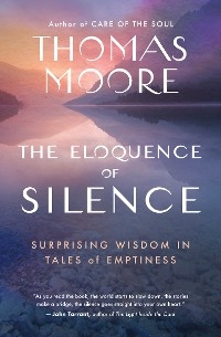 Eloquence of Silence -  Thomas Moore