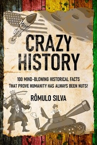 Crazy History - Rômulo Silva