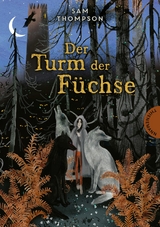 Der Turm der Füchse -  Sam Thompson