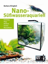 Nano-Süßwasseraquarien - Barbara Klingbeil