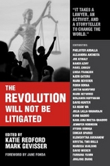 The Revolution Will Not Be Litigated - 