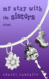 My Stay with the Sisters - Cheryl Cantafio