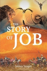 Story Of Job -  James Yeager